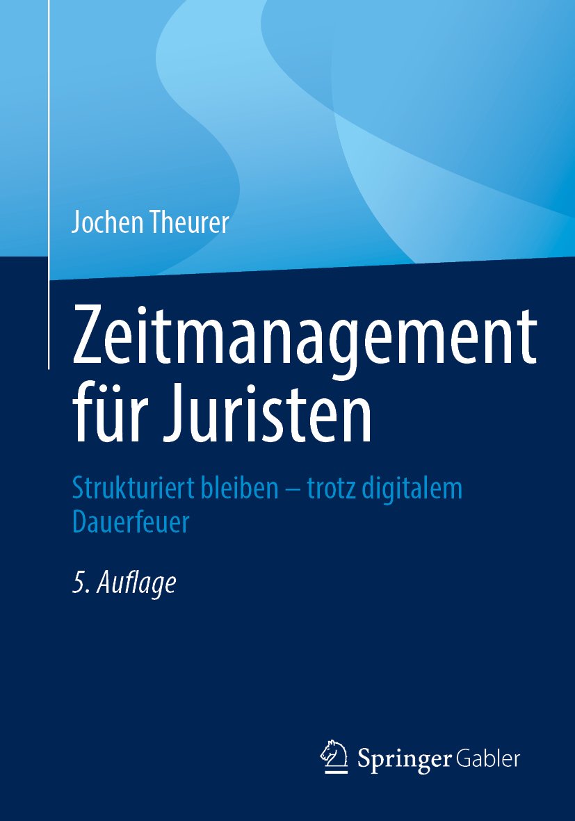 Zeitmanagement für Juristen