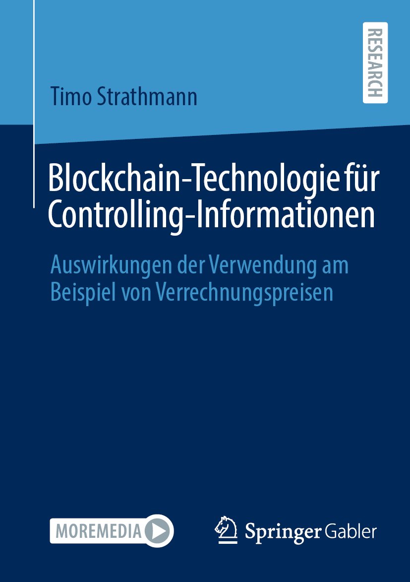 Blockchain-Technologie für Controlling-Informationen: Auswirkungen der Verwendung am Beispiel von Verrechnungspreisen