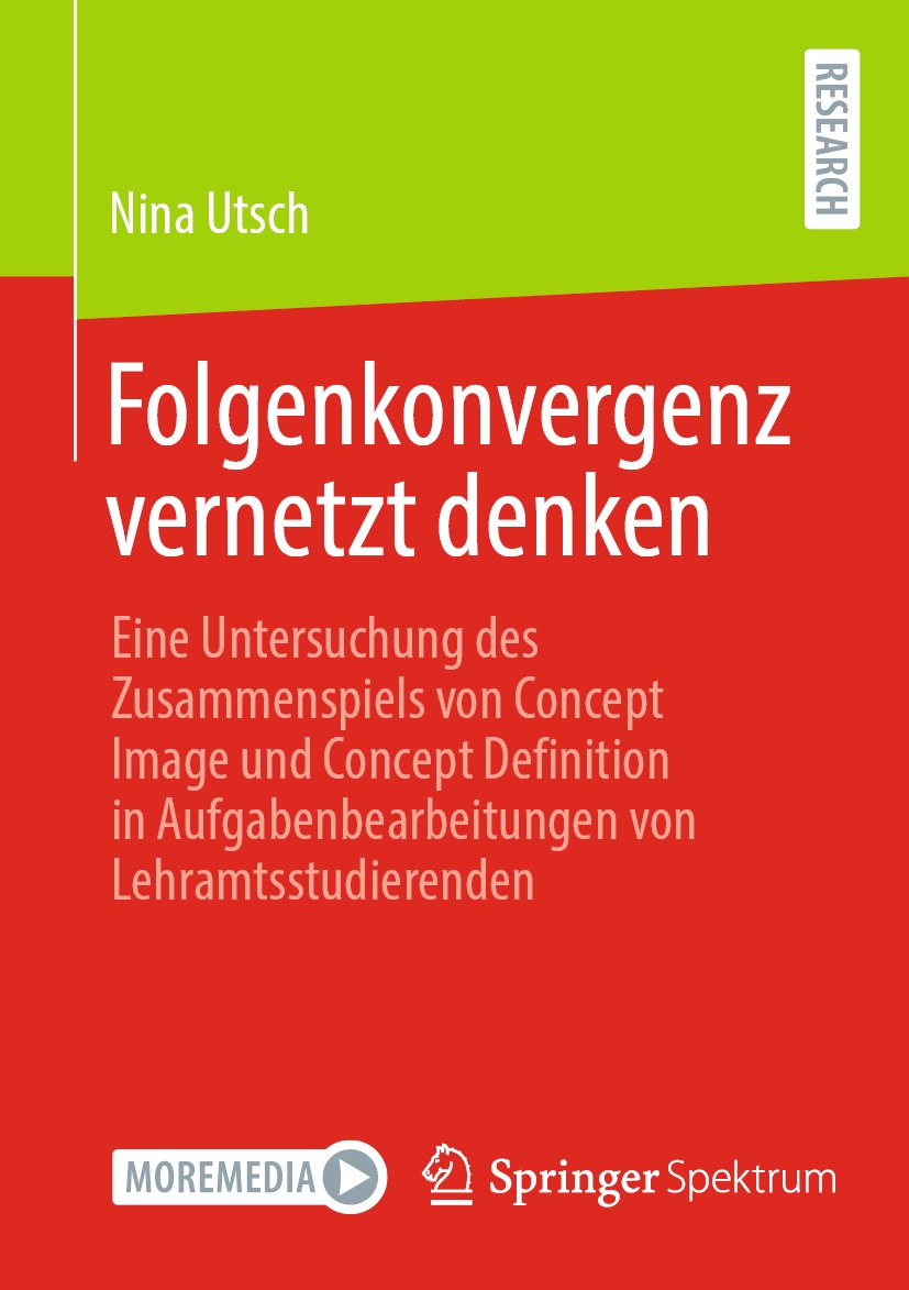 Folgenkonvergenz vernetzt denken: Eine Untersuchung des Zusammenspiels von Concept Image und Concept Definition in Aufgabenbearbeitungen von Lehramtsstudierenden