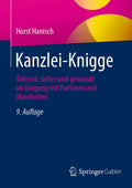 Kanzlei-Knigge: Taktvoll, sicher und gewandt im Umgang mit Partnern und Mandanten