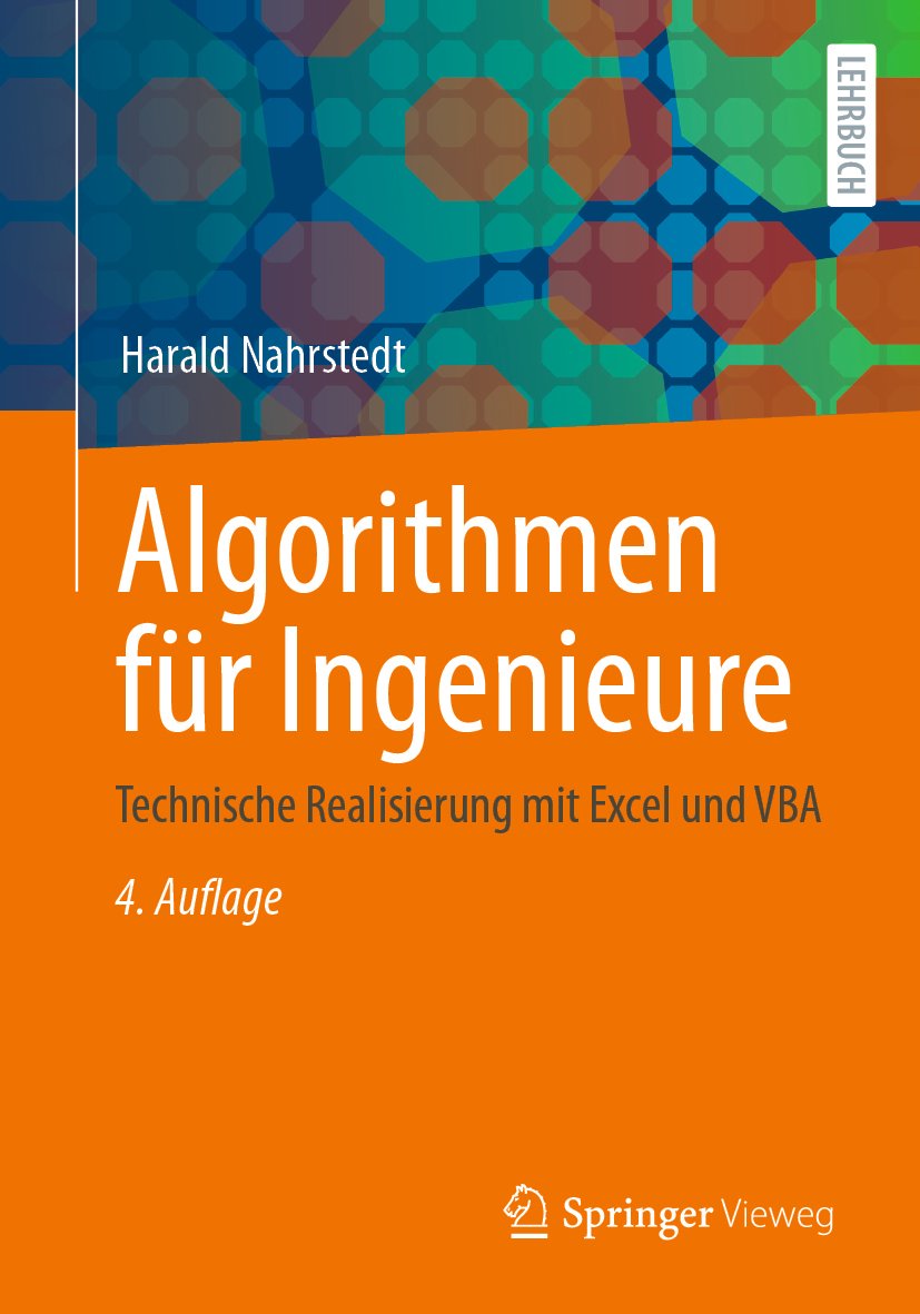 Algorithmen für Ingenieure: Technische Realisierung mit Excel und VBA