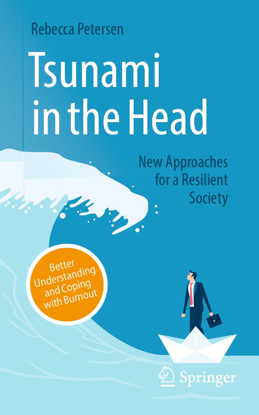 Tsunami in the Head – Better Understanding and Coping with Burnout
