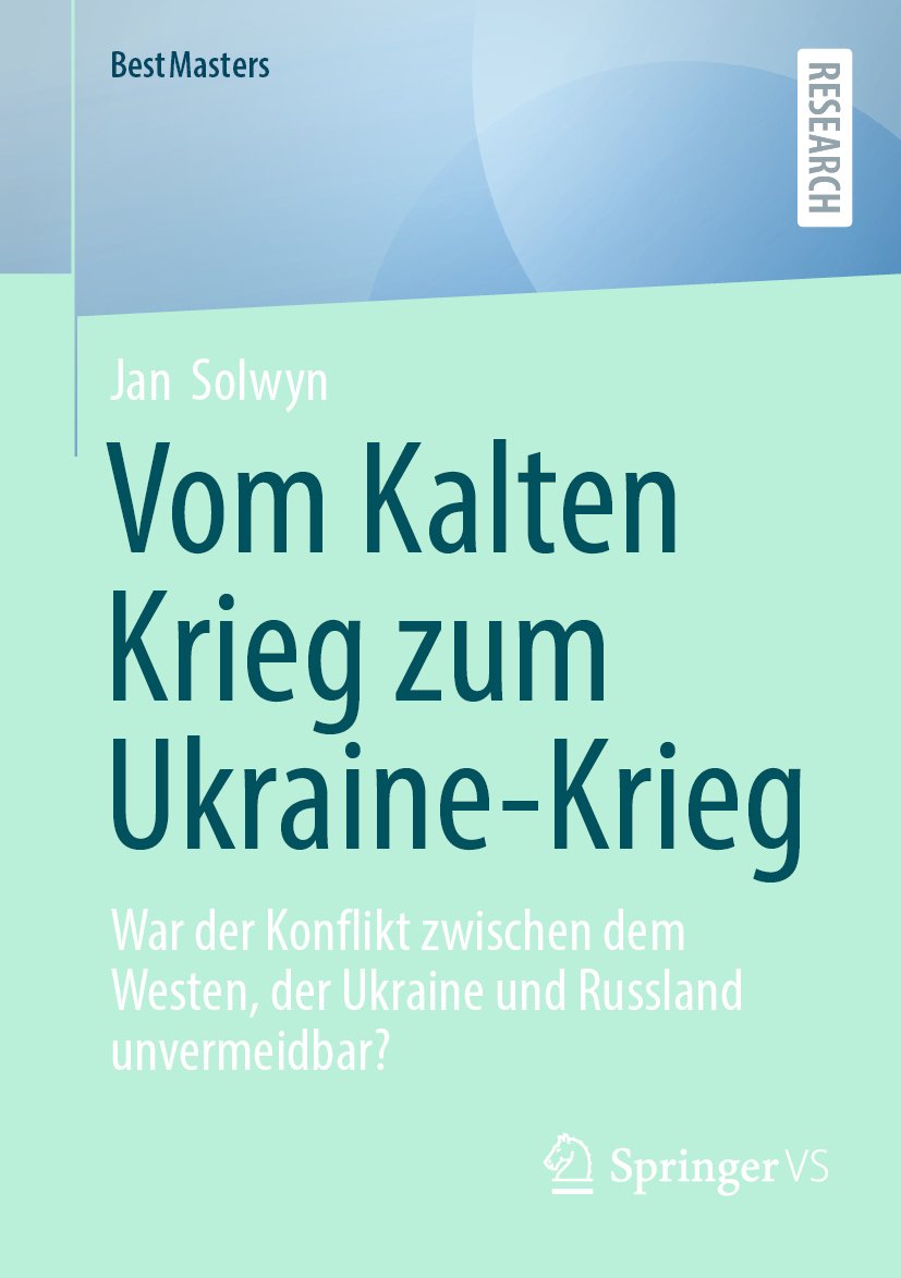 BestMasters: War der Konflikt zwischen dem Westen, der Ukraine und Russland unvermeidbar?