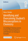 Identifying and Overcoming Student’s Misconceptions in Chemistry