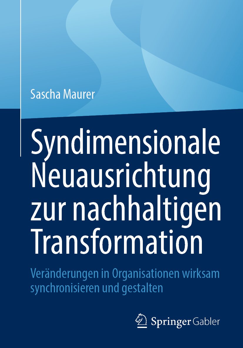 Syndimensionale Neuausrichtung zur nachhaltigen Transformation