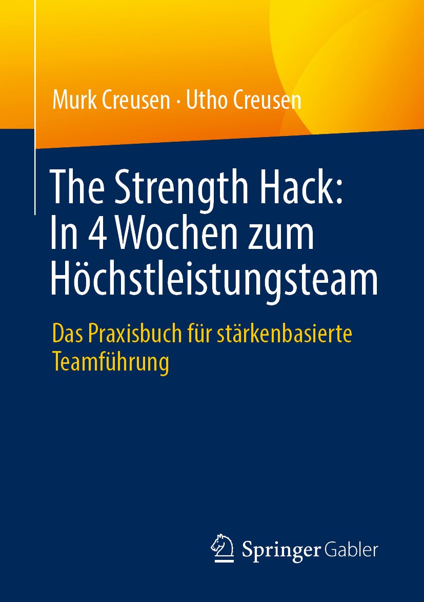 The Strength Hack: In 4 Wochen zum Höchstleistungsteam