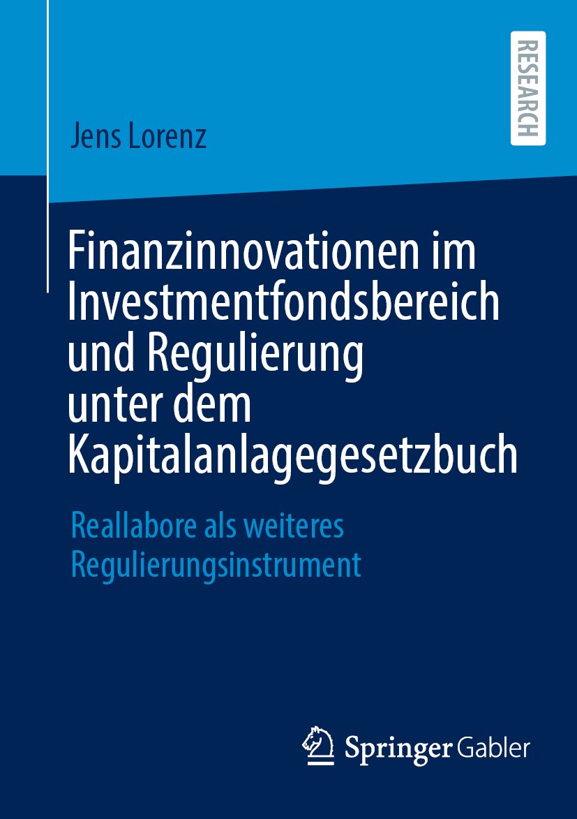 Finanzinnovationen im Investmentfondsbereich und Regulierung unter dem Kapitalanlagegesetzbuch