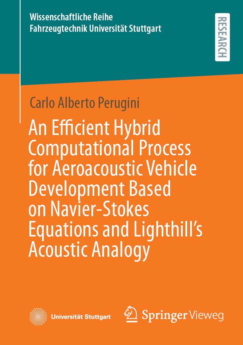 An Efficient Hybrid Computational Process for Aeroacoustic Vehicle Development Based on Navier-Stokes Equations and Lighthill's Acoustic Analogy