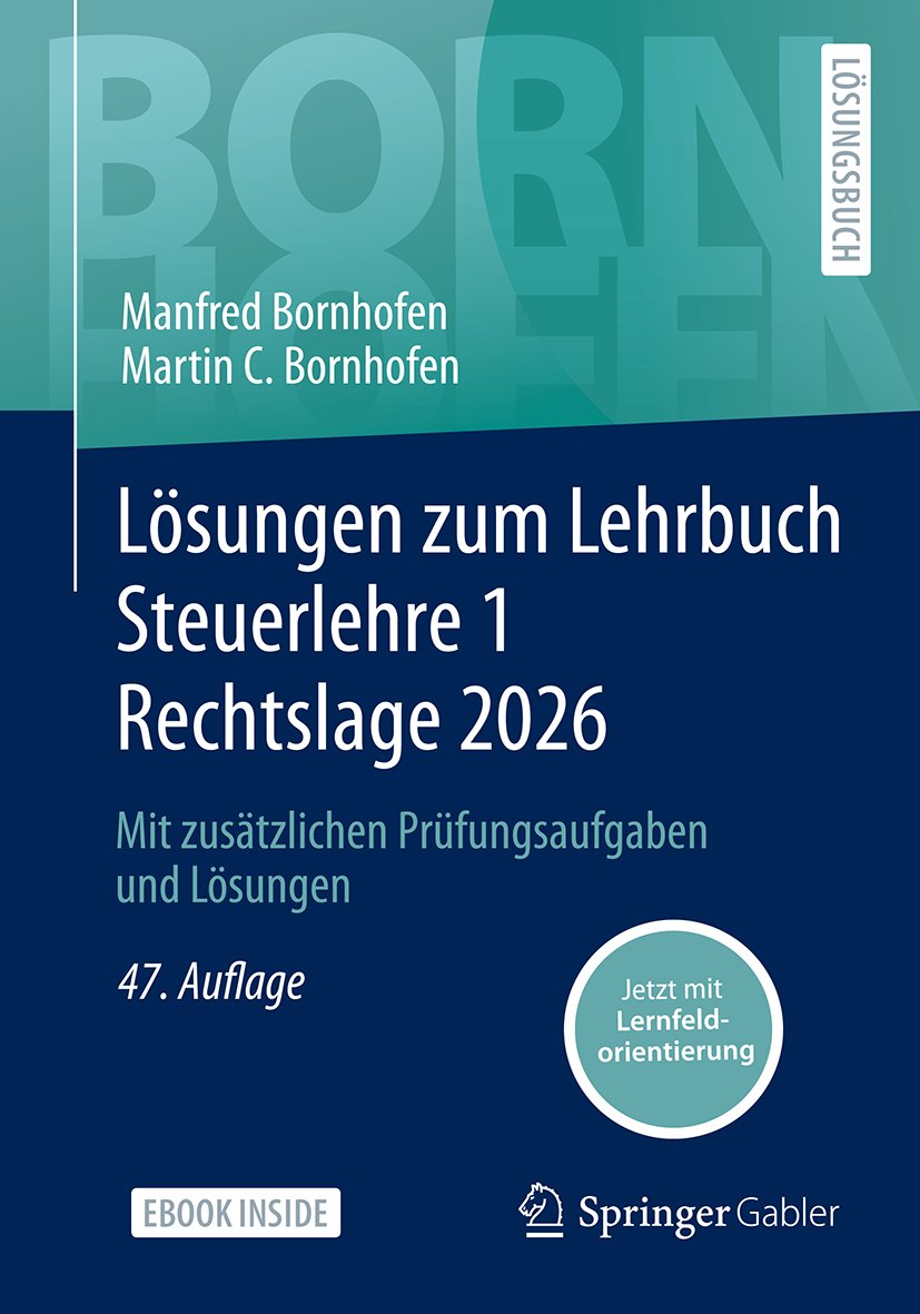 Lösungen zum Lehrbuch Steuerlehre 1 Rechtslage 2026