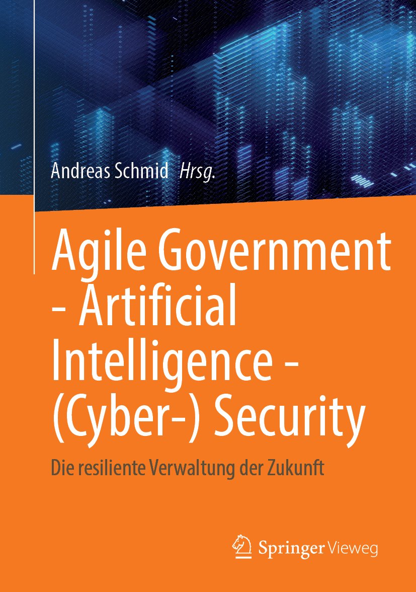 Agile Government - Artificial Intelligence - (Cyber-) Security
