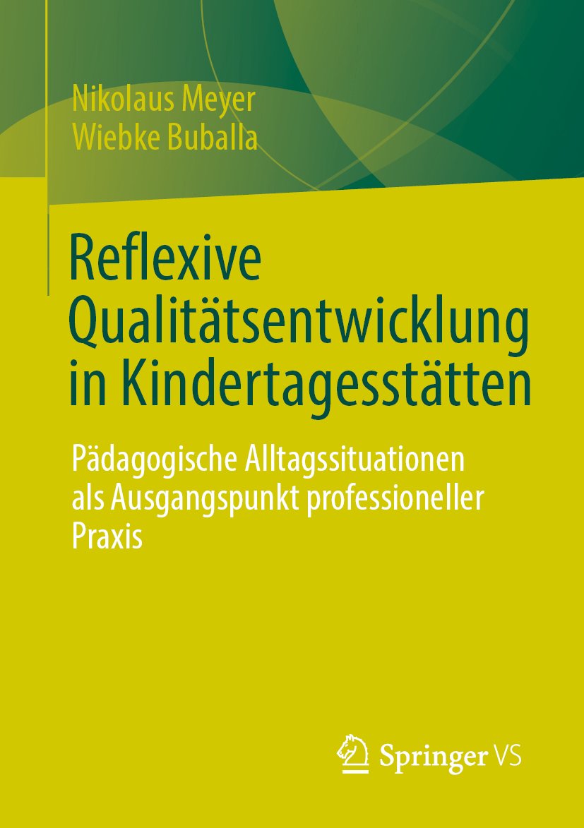 Reflexive Qualitätsentwicklung in Kindertagesstätten