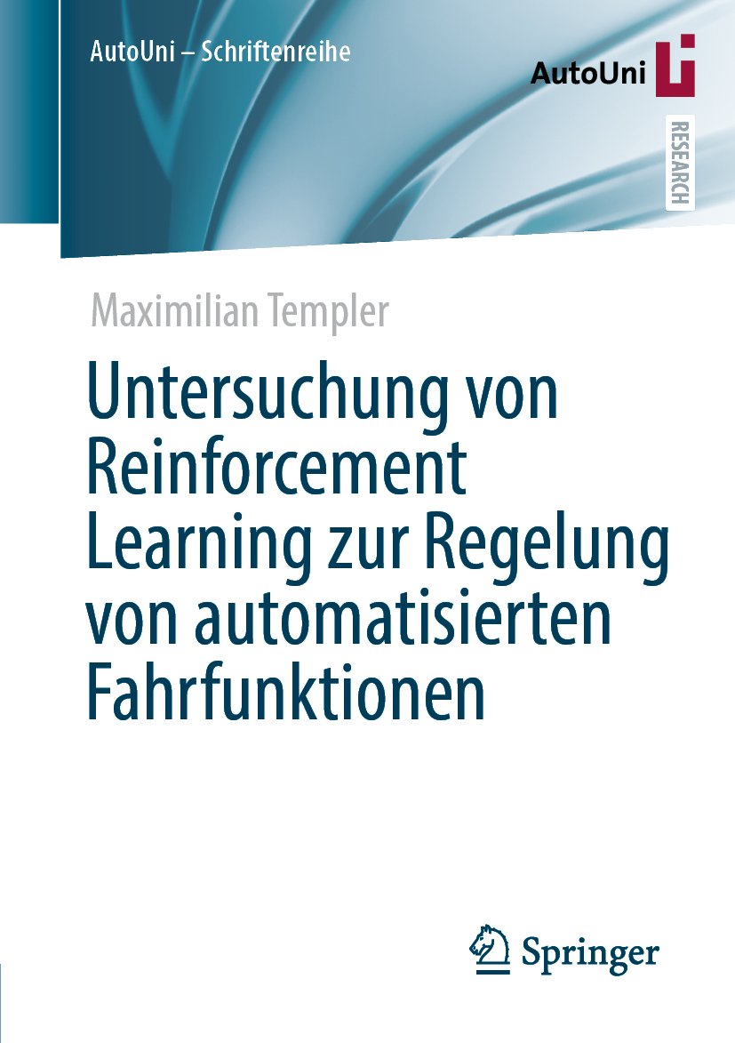 Untersuchung von Reinforcement Learning zur Regelung von automatisierten Fahrfunktionen