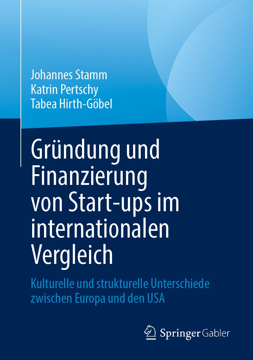 Gründung und Finanzierung von Start-ups im internationalen Vergleich