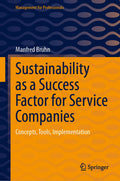 Sustainability as a Success Factor for Service Companies