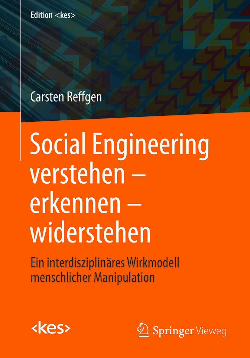 Social Engineering verstehen – erkennen – widerstehen