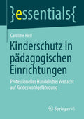 Kinderschutz in pädagogischen Einrichtungen