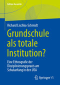Grundschule als totale Institution?
