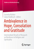 Ambivalence in Hope, Consolation and Gratitude