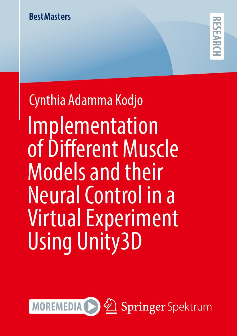 Implementation of Different Muscle Models and their Neural Control in a Virtual Experiment Using Unity3D