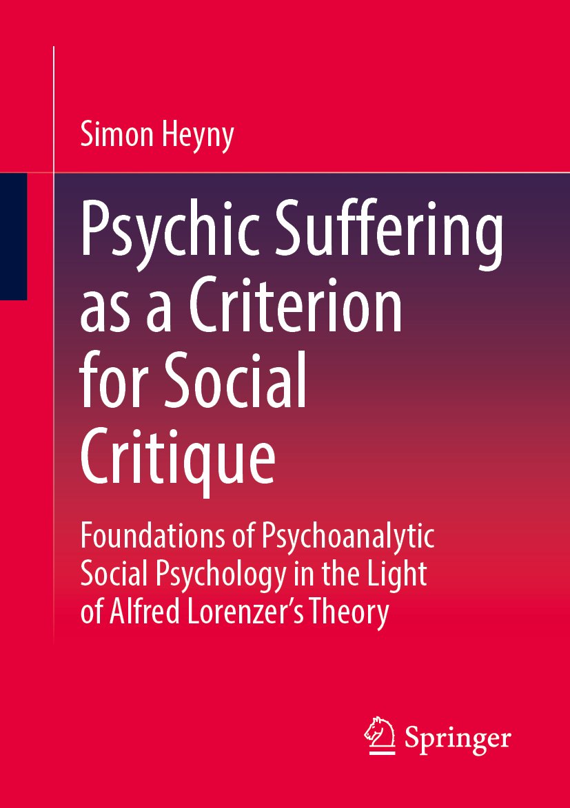 Psychic Suffering as a Criterion for Social Critique