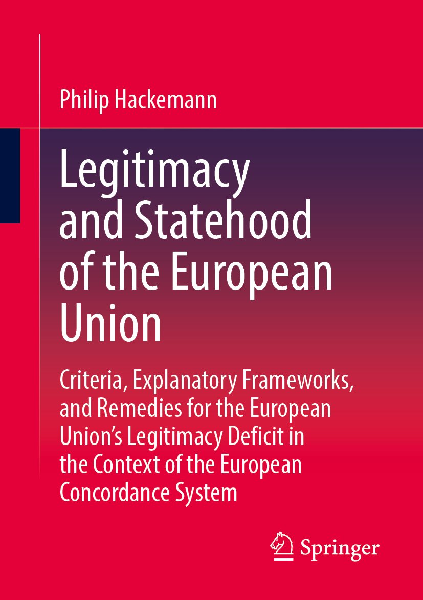 Legitimacy and Statehood of the European Union
