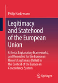 Legitimacy and Statehood of the European Union