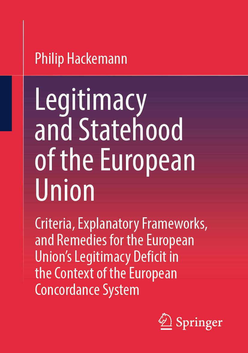 Legitimacy and Statehood of the European Union