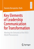 Key Elements of Leadership Communication for Transformation