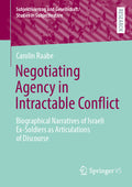 Negotiating Agency in Intractable Conflict