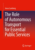 The Role of Autonomous Transport for Essential Public Services