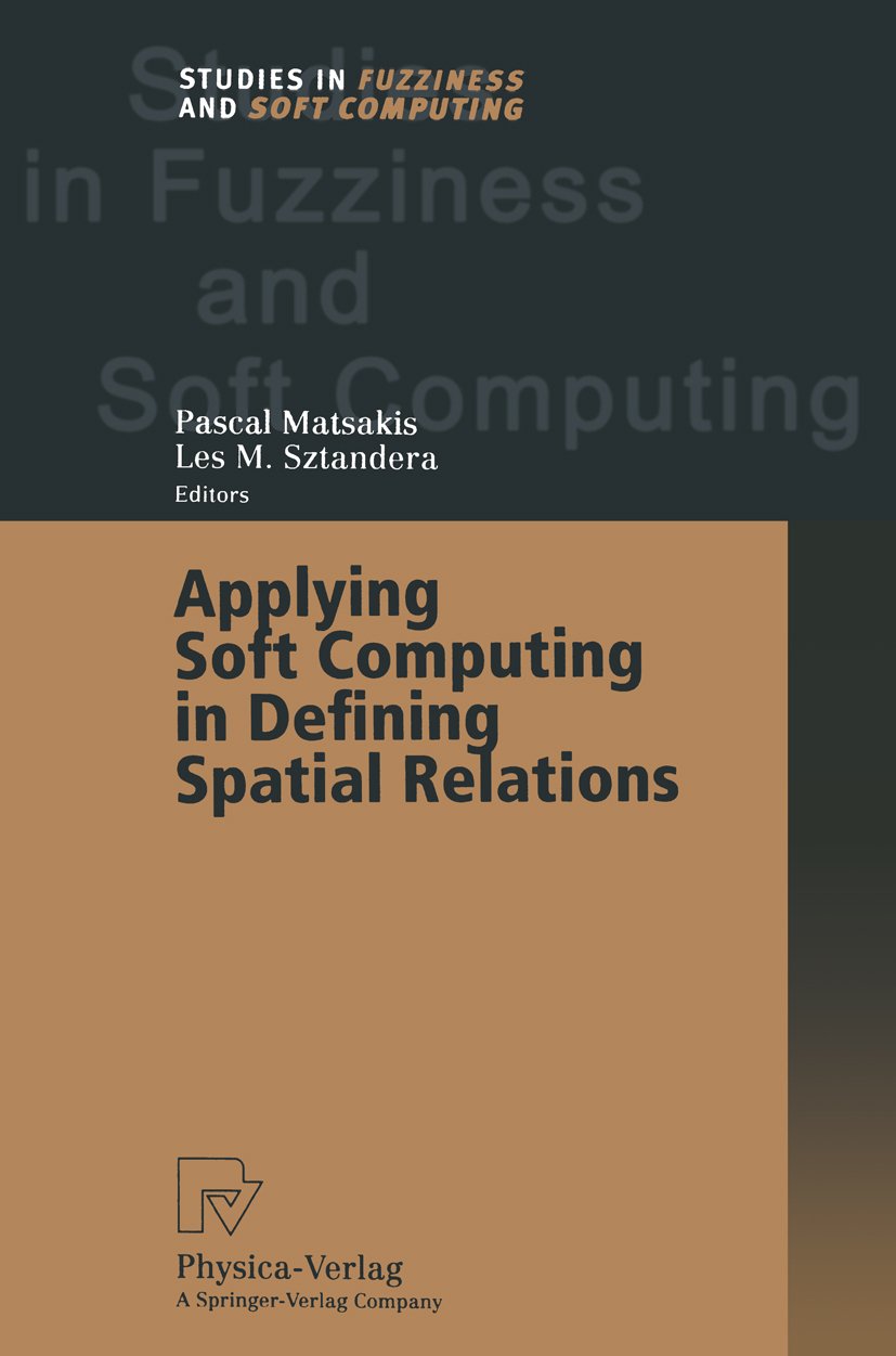 Studies in Fuzziness and Soft Computing