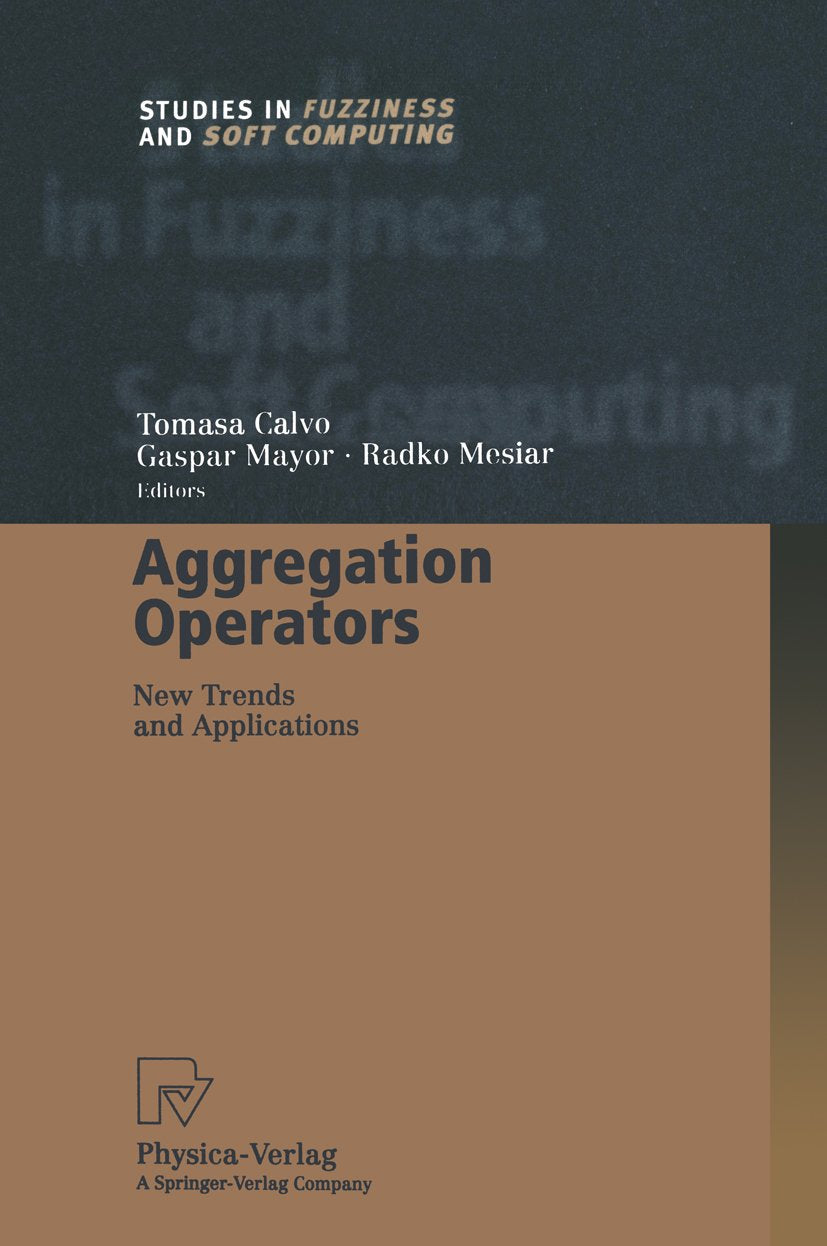 Studies in Fuzziness and Soft Computing