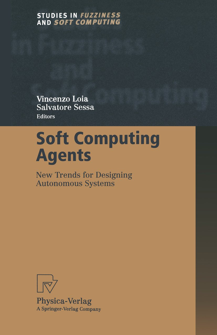 Studies in Fuzziness and Soft Computing