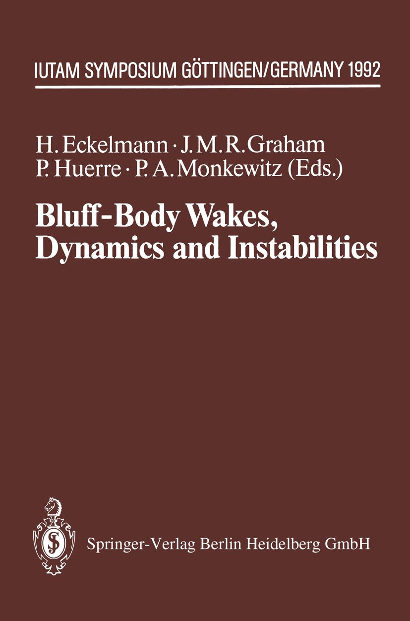 Bluff-Body Wakes, Dynamics and Instabilities