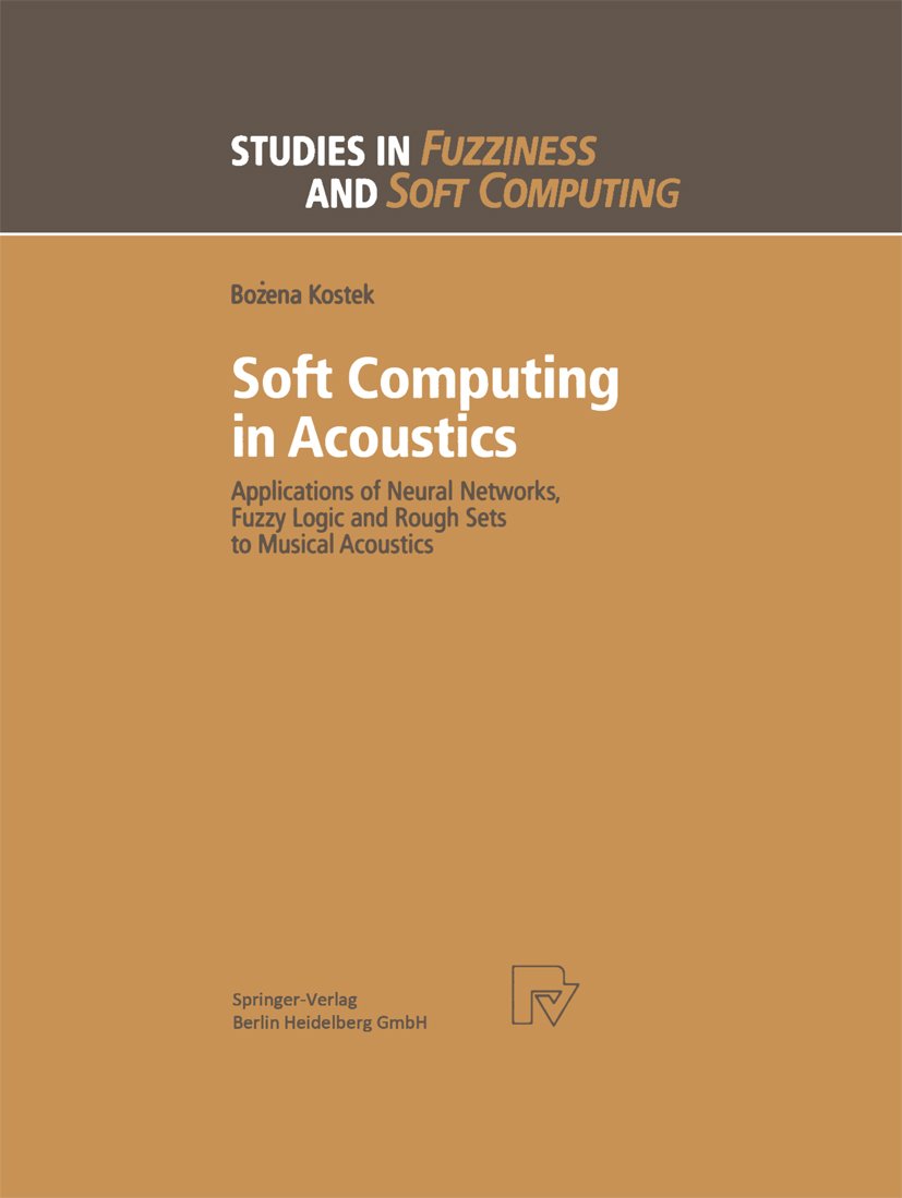 Studies in Fuzziness and Soft Computing
