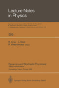 Dynamics and Stochastic Processes