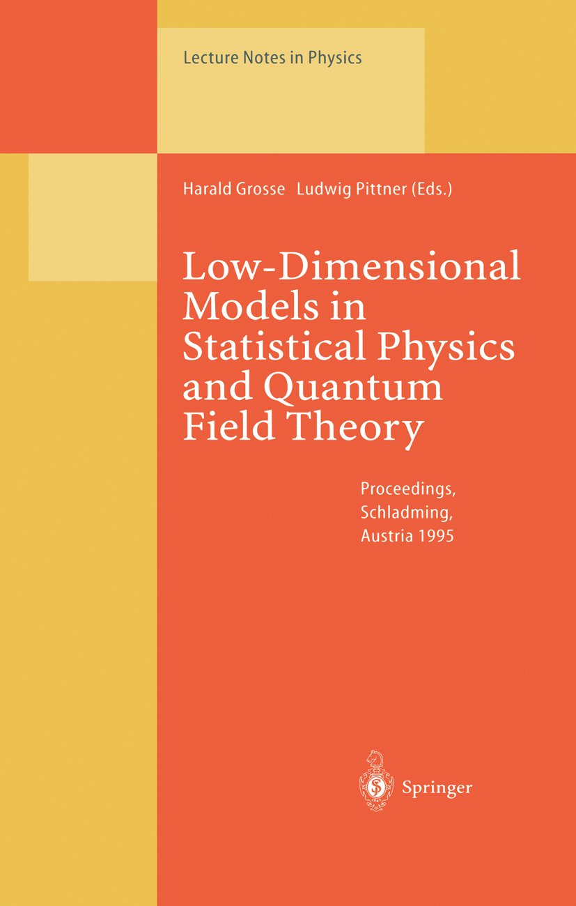 Lecture Notes in Physics: Proceedings of the 34. Internationale Universitätswochen für Kern- und Teilchenphysik Schladming, Austria, March 4–11, 1995