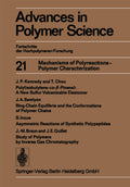 Mechanisms of Polyreactions — Polymer Characterization