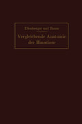Handbuch der vergleichenden Anatomie der Haustiere