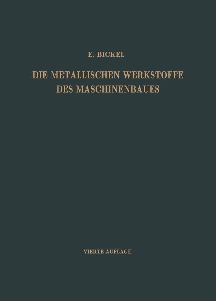 Die Metallischen Werkstoffe des Maschinenbaues