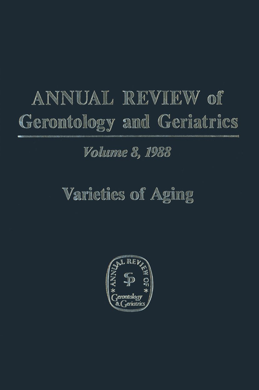 Annual Review of Gerontology and Geriatrics