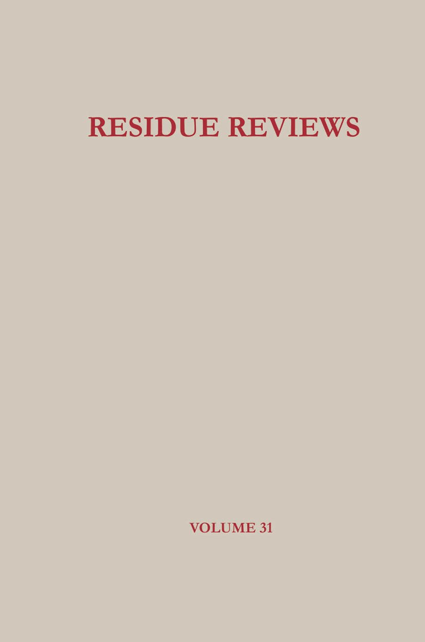 Residue Reviews/Rückstandsberichte