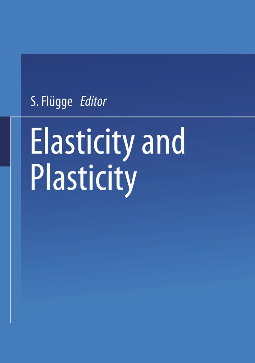 Elasticity and Plasticity / Elastizität und Plastizität