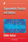 Organometallic Chemistry and Catalysis