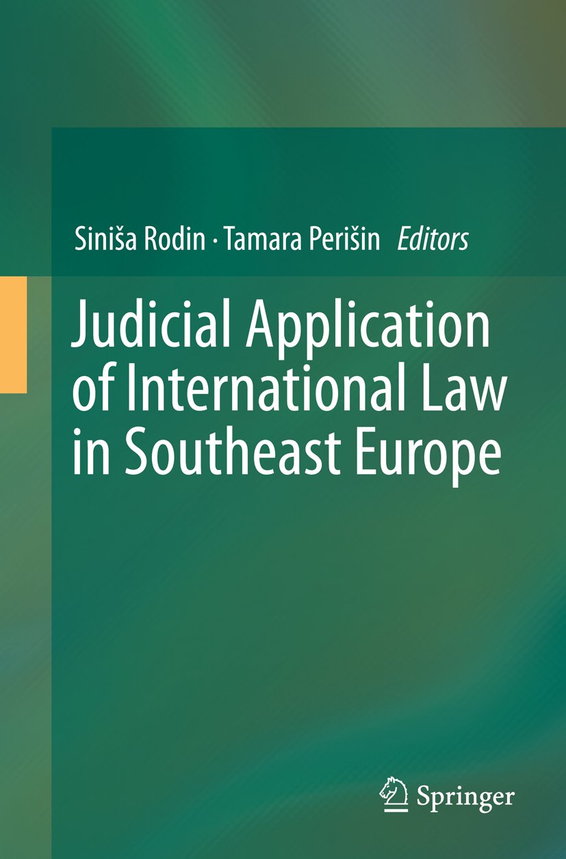 Judicial Application of International Law in Southeast Europe