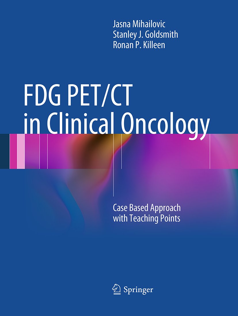 FDG PET/CT in Clinical Oncology