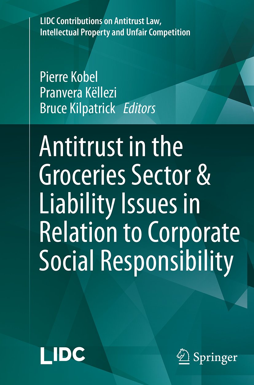 LIDC Contributions on Antitrust Law, Intellectual Property and Unfair Competition