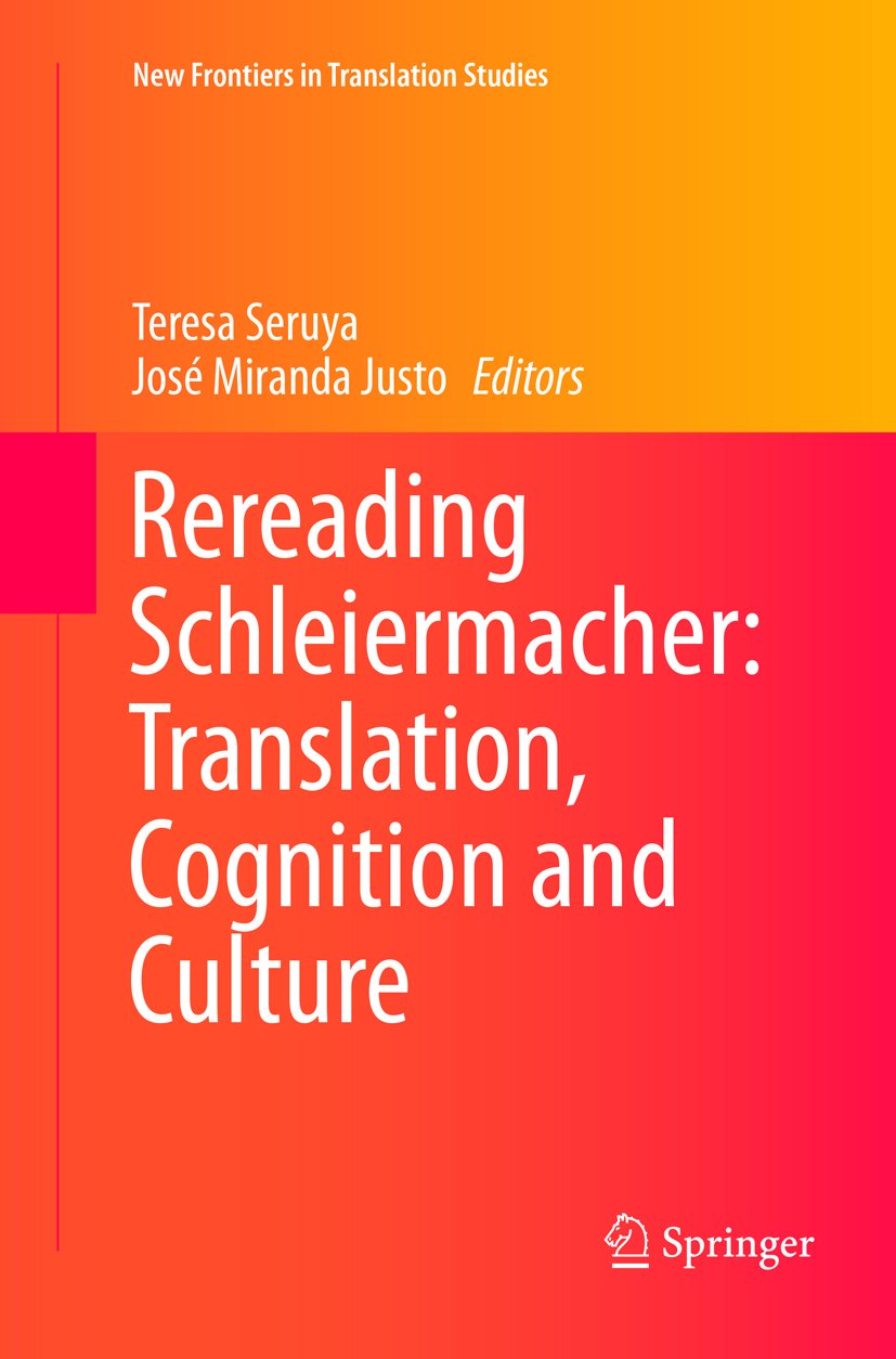 Rereading Schleiermacher: Translation, Cognition and Culture