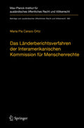 Das Länderberichtsverfahren der Interamerikanischen Kommission für Menschenrechte