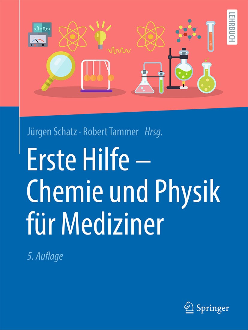 Erste Hilfe – Chemie und Physik für Mediziner